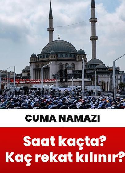 22 Mayıs 2026 Cuma Bugün İstanbul için cuma namazı saat kaçta? Cuma namazı kaç rekat? En güzel cuma mesajları
