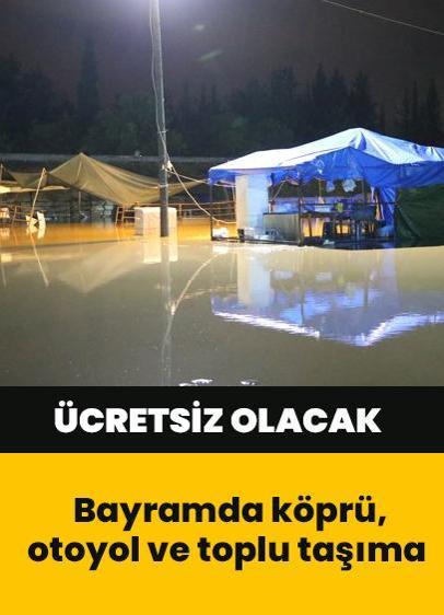Bayramda köprü, otoyol ve toplu taşıma ücretsiz