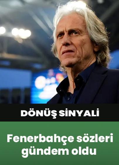 Jorge Jesus'tan dönüş sinyali mi? Fenerbahçe sözleri gündem oldu
