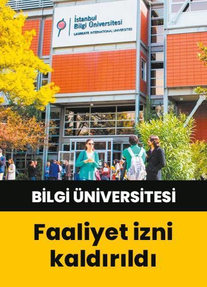 Bilgi Üniversitesi kapatıldı