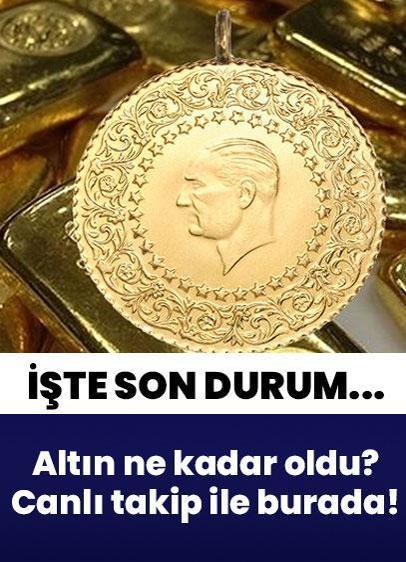Altında sert yükseliş! 25 Mayıs Pazartesi gram altın, çeyrek altın, yarım altın, cumhuriyet altını kaç lira? Son dakika altın fiyatları, canlı takip