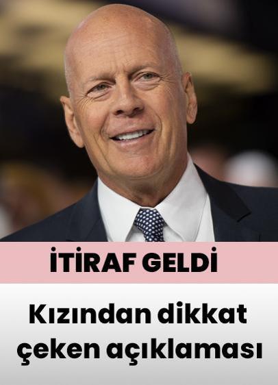 Bruce Willis'in kızından dikkat çeken hastalık açıklaması! İtirafı gündem oldu