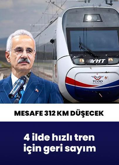 4 ilde hızlı tren için geri sayım: Mesafe 312 kilometreye düşecek