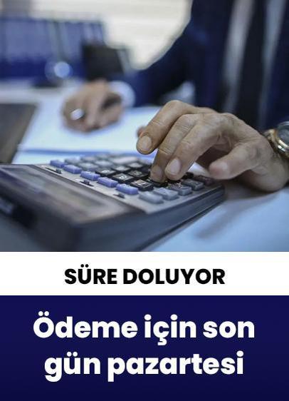 2026 yılı emlak vergisi ödemelerinde son gün pazartesi