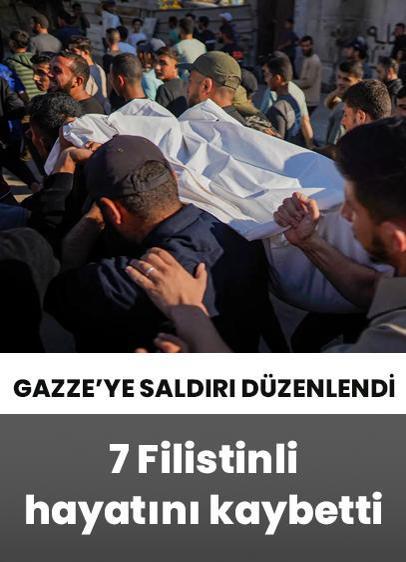 İşgalci İsrail saldırı düzenledi: 7 Filistinli hayatını kaybetti