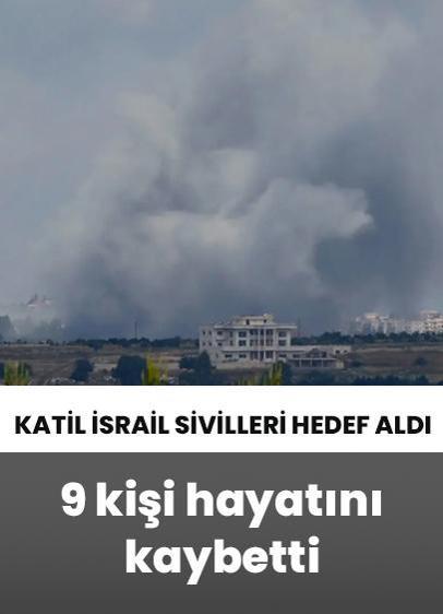 Katil İsrail'in Lübnan'a saldırısında 9 kişi hayatını kaybetti