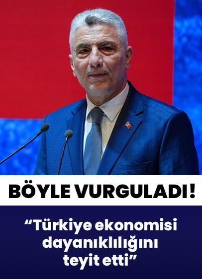Bakan Bolat: Türkiye ekonomisi dayanıklılığını teyit etti