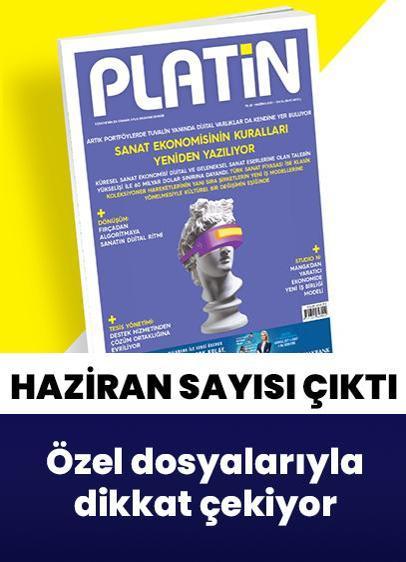 PLATİN, Haziran ayında da dönüşen iş dünyasının nabzını tutuyor