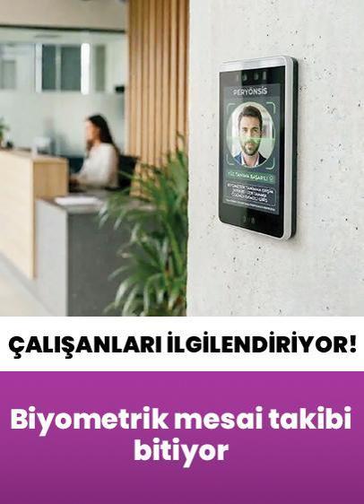Çalışanları ilgilendiriyor! Biyometrik mesai takibi bitiyor