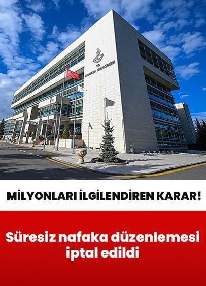 AYM'den milyonları ilgilendiren karar! Süresiz nafaka düzenlemesi iptal edildi