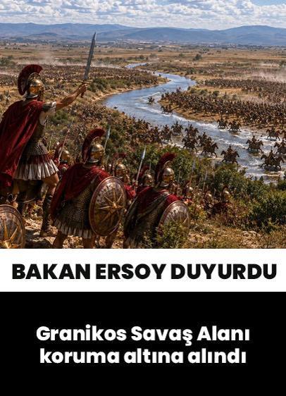 Büyük İskender'in ilk büyük zaferini kazandığı Granikos Savaş Alanı koruma altına alındı