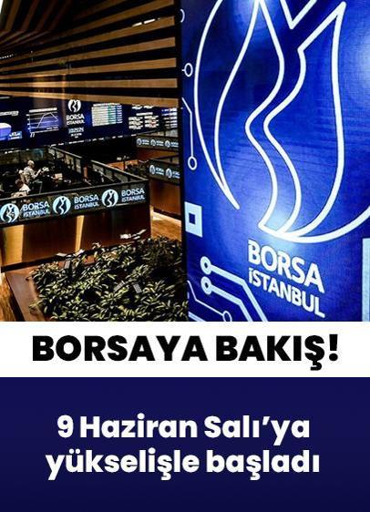Borsa İstanbul'da BIST 100 endeksi, 9 Haziran Salı gününe 13.900,27 puandan başladı