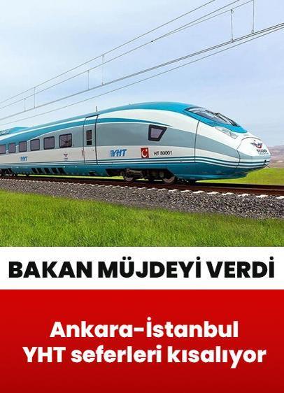 Ankara-İstanbul YHT seferlerinde seyahat süresi 30 dakika kısalıyor! Bakan Uraloğlu müjdeledi