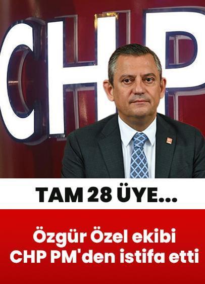 Tam 28 üye... Özgür Özel ekibi CHP Parti Meclisi'nden istifa etti