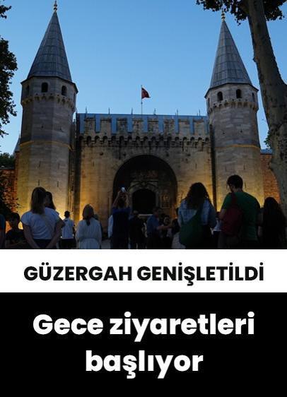 Topkapı Sarayı'nda gece ziyaretleri yeni bölümlerle başlıyor