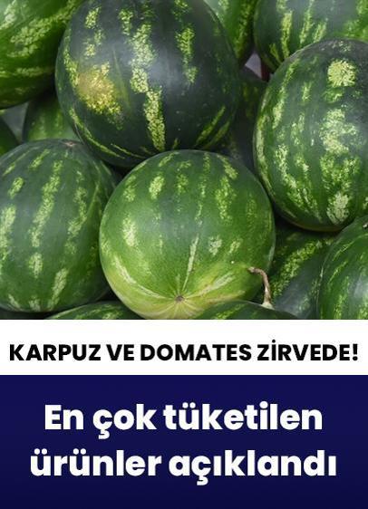 İstanbul'da mayısta en çok karpuz ve domates tüketildi