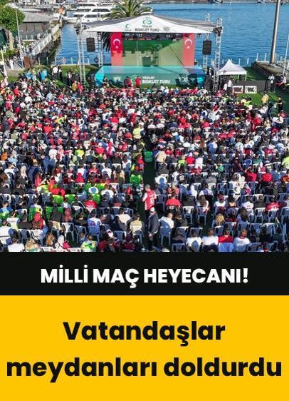 İstanbul'da vatandaşlar A Milli Futbol Takımı'na destek için meydanları doldurdu