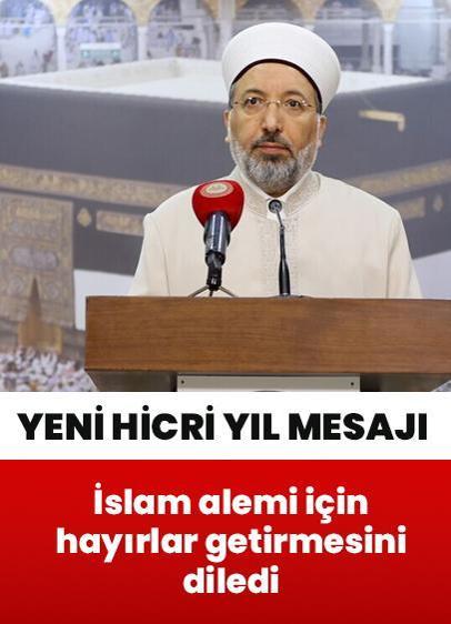 Diyanet İşleri Başkanı Arpaguş'tan yeni hicri yıl mesajı! İslam alemi için hayırlar getirmesini diledi