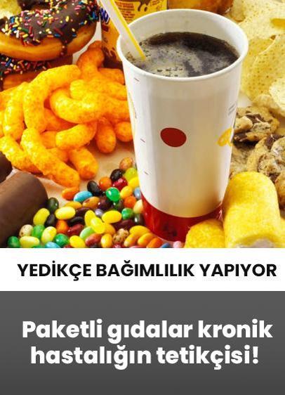 Paketli gıdalar kronik hastalığın tetikçisi