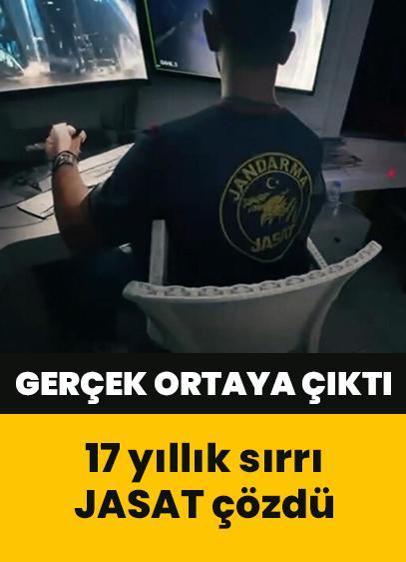 17 yıllık sır perdesi aralandı: Korkunç gerçek ortaya çıktı