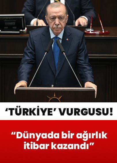 Cumhurbaşkanı Erdoğan'dan "Türkiye" vurgusu: Dünyada bir ağırlık ve itibar kazandı
