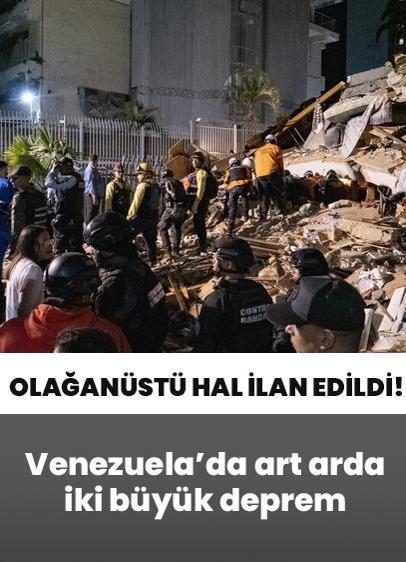 Venezuela'da 7,2 ve 7,5'lik şiddetli depremler! Çok sayıda ölü yüzlerce yaralı var... Olağanüstü hal ilan edildi