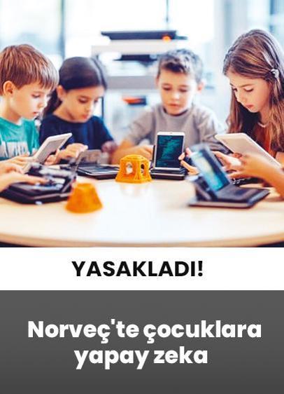 Norveç'te çocuklara yapay zeka yasak