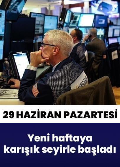Küresel piyasalar jeopolitik belirsizlikler etkisinde: Güne karışık bir seyirle başladı (29 Haziran Pazartesi)