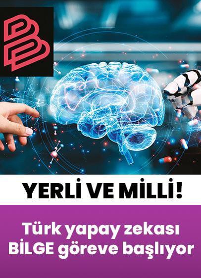 Yerli ve milli... Türk yapay zekası BİLGE göreve başlıyor! Kültür kodlarıyla küresel rakiplerinden ayrışıyor