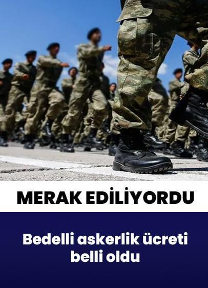 2026 bedelli askerlik ücreti belli oldu