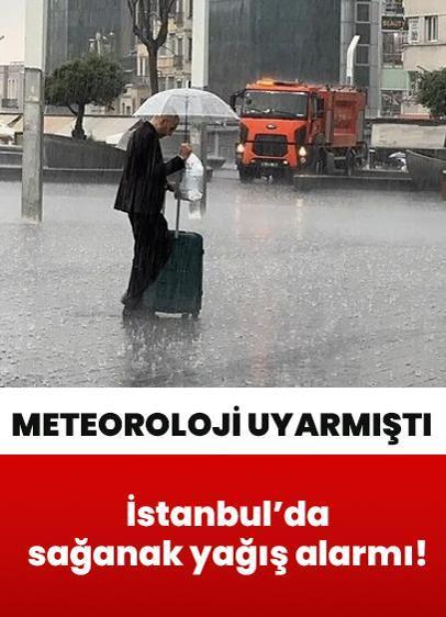 Meteoroloji sarı kodla uyarmıştı: İstanbul'da sağanak yağış alarmı! Bir çok ilçede etkili oluyor
