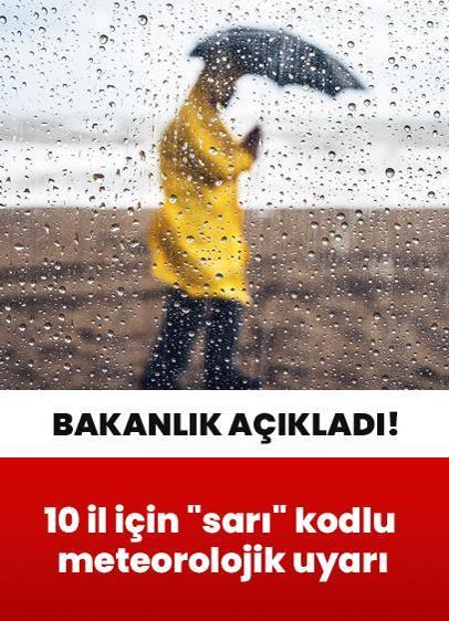 İçişleri Bakanlığından 10 il için "sarı" kodlu meteorolojik uyarı