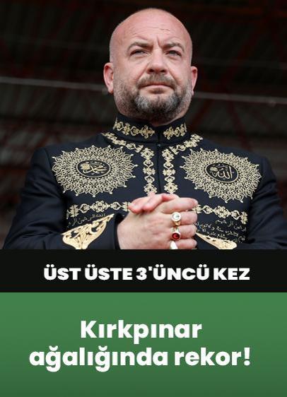 Ufuk Özünlü yeniden Kırkpınar Yağlı Güreşleri ağası