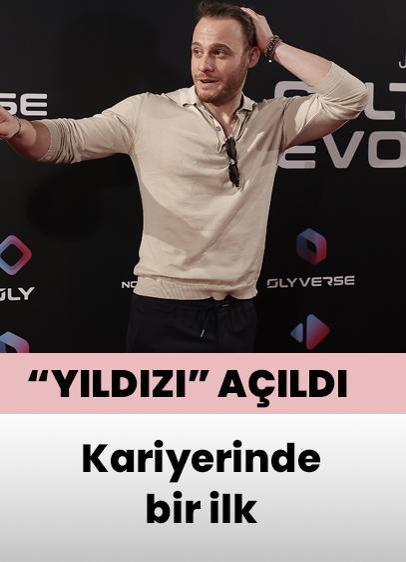 Kerem Bürsin kariyerinde bir ilke imza attı! Yıldızı açıldı