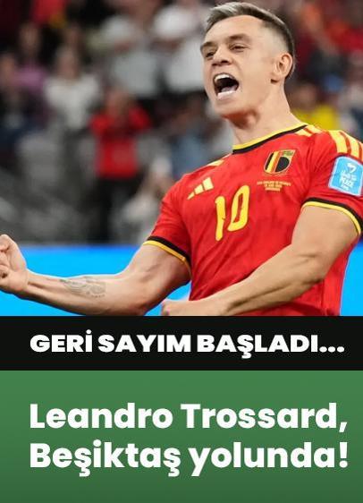 Leandro Trossard, Beşiktaş yolunda! Geri sayım başladı...