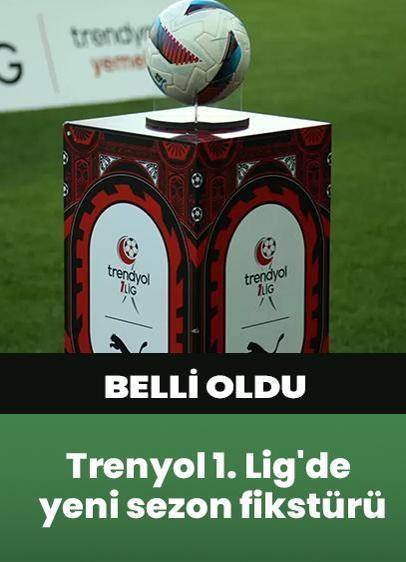 Trenyol 1. Lig'de yeni sezon fikstürü belli oldu