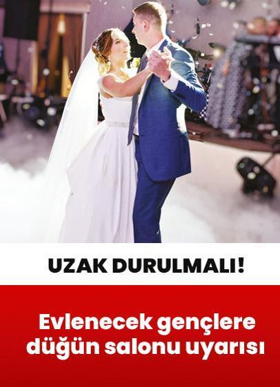 Evlenecek gençlere düğün salonu uyarısı