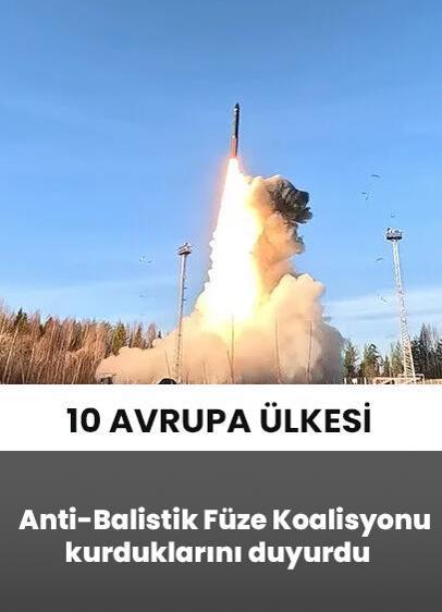 10 Avrupa ülkesi, Anti-Balistik Füze Koalisyonu kurduklarını duyurdu