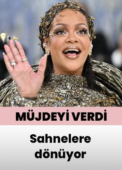 Rihanna sahnelere dönüyor! Müjdeyi verdi