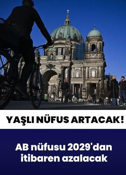 AB ülkelerinde nüfus azalacak ve yaşlı nüfus artacak!