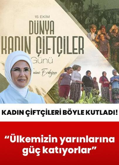 Emine Erdoğan'dan Dünya Kadın Çiftçiler Günü paylaşımı: Sofralarımıza bereket, ülkemizin yarınlarına güç katıyorlar
