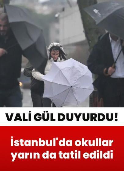 İstanbul'da okullar yarın da tatil edildi