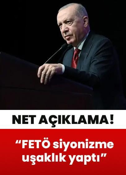 Cumhurbaşkanı Erdoğan: FETÖ siyonizme uşaklık yaptı