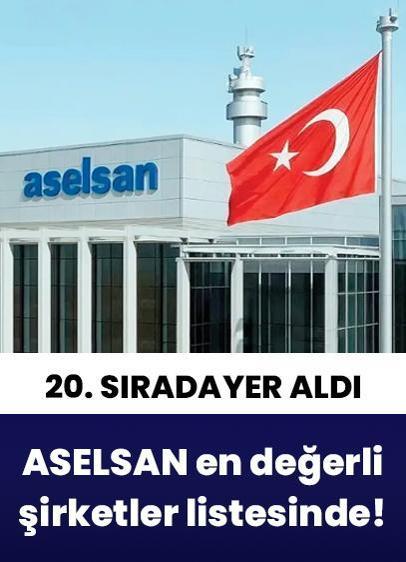 ASELSAN, Avrupa'nın en değerli şirketleri listesinde 20. sırada yer aldı