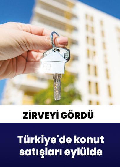 Konut satışları eylülde zirveyi gördü