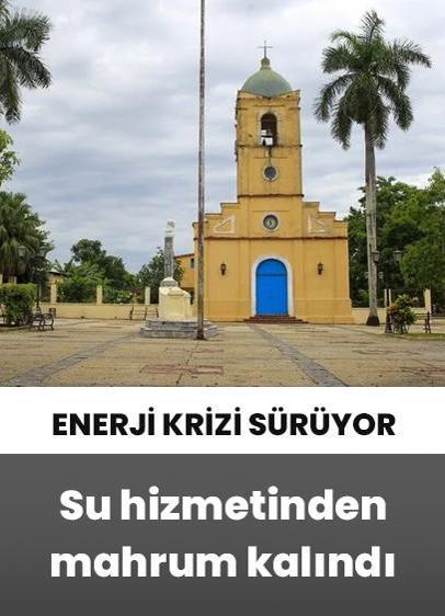 Küba'da 2,7 milyondan fazla kişi su hizmetinden mahrum kaldı