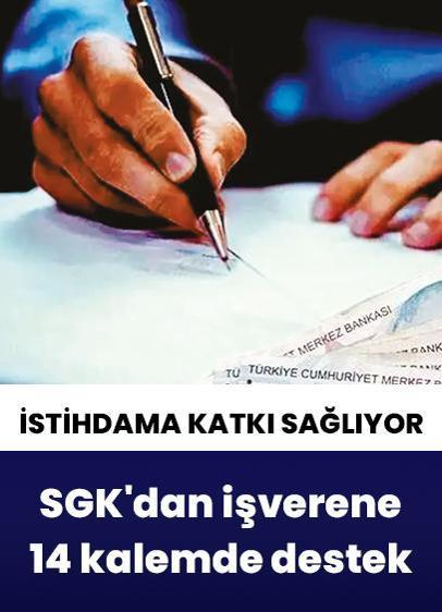 SGK'dan işverene 14 kalemde destek