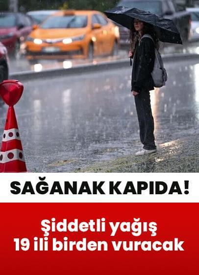 Gök gürültülü sağanak kapıda! Bu gece başlıyor: Şiddetli yağış 19 ili birden vuracak