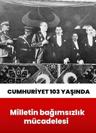 Cumhuriyet 103 yaşında