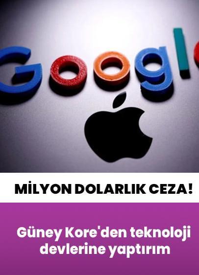 Google ve Apple'a 47,5 milyon dolarlık ceza! Güney Kore'den teknoloji devlerine yaptırım